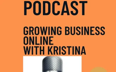 Deb Drummond on KSM Podcast – Growing Business Online With Kristina