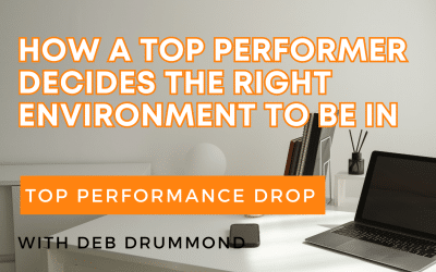 How a Top Performer decides the right environment to be in #2