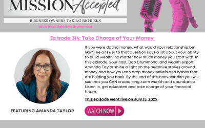 Mission Accepted Podcast: Take Charge of Your Money with Amanda Taylor