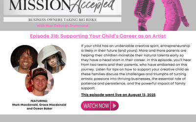 Mission Accepted Podcast: How to Help your Child Build an Art Business