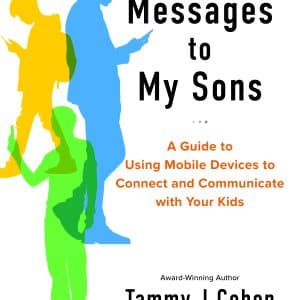 Text Messages to My Sons