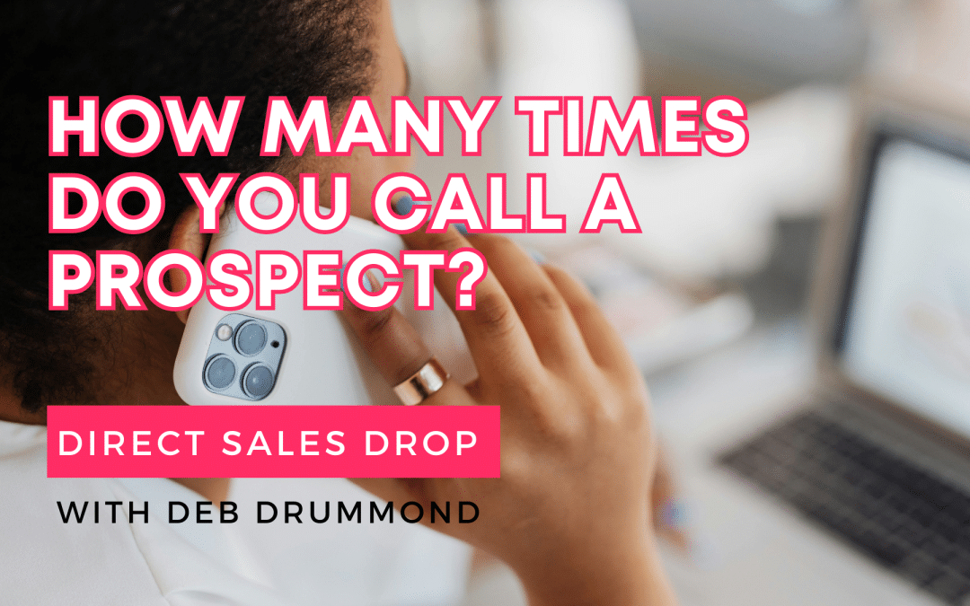 How many times do you call a prospect?