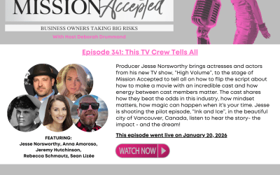 Mission Accepted Podcast: This TV Crew Tells All