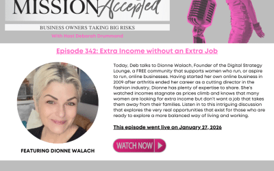 Mission Accepted Podcast: Extra Income without an Extra Job with Dionne Walach